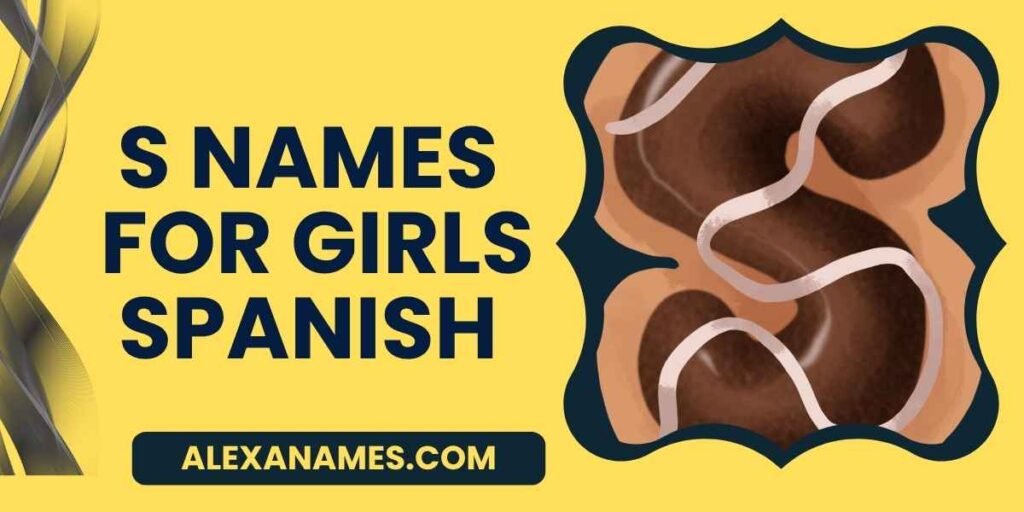 S Names for Girls Spanish