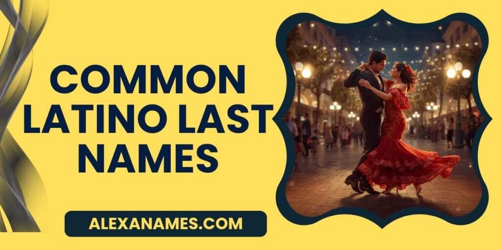 Common Latino Last Names