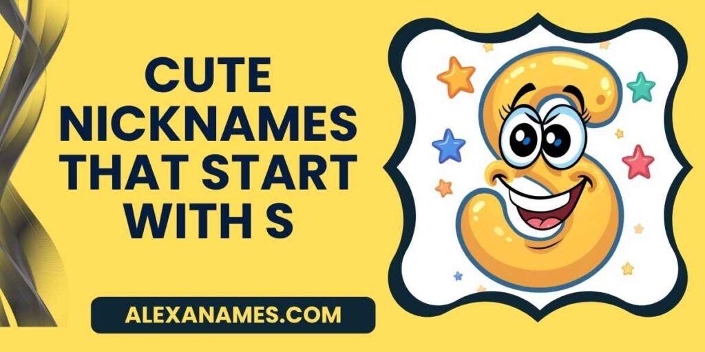 Cute Nicknames That Start With S