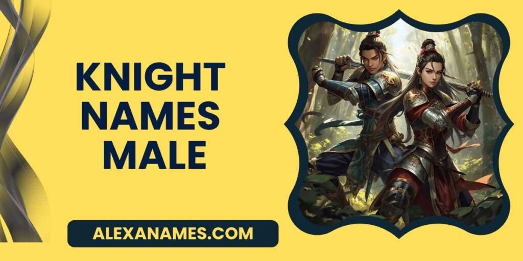Knight Names Male