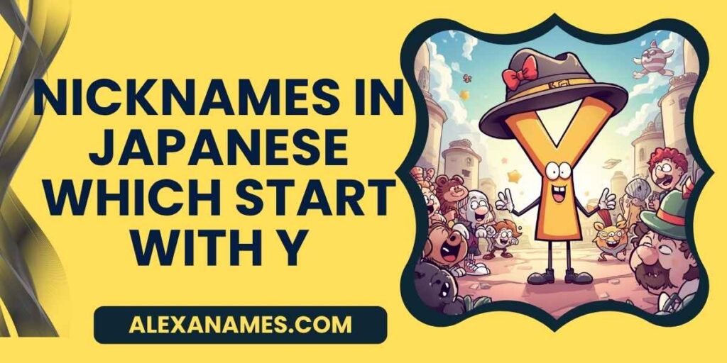 Nicknames In Japanese Which Start With Y