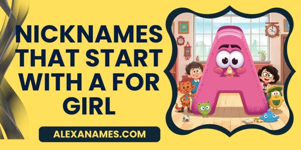 Nicknames That Start With A for Girl