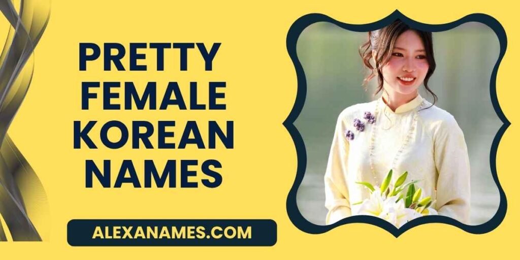 Pretty Female Korean Names