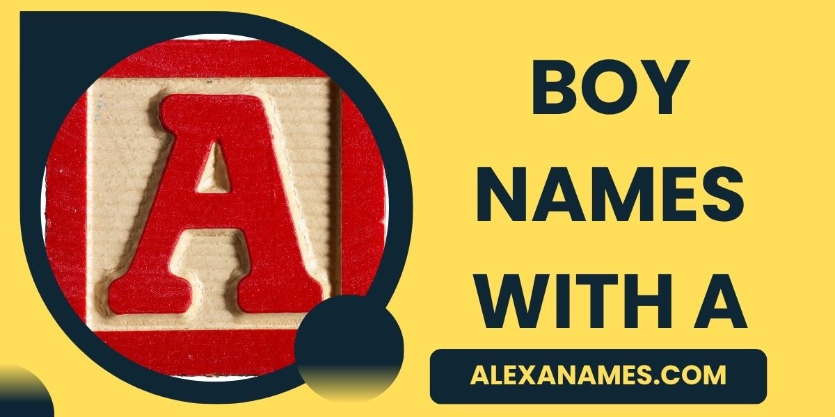 Boy Names With A