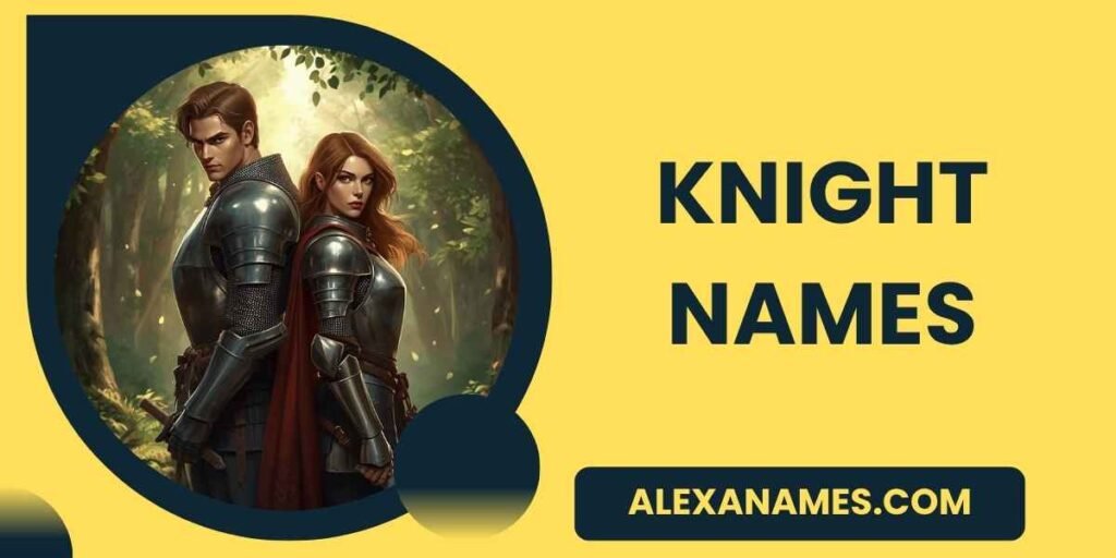 Knight Names