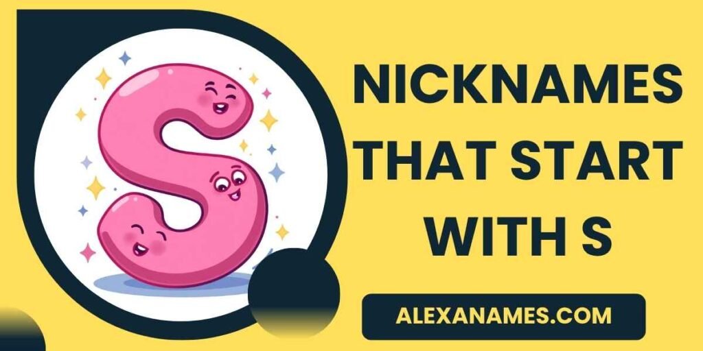 Nicknames That Start With S